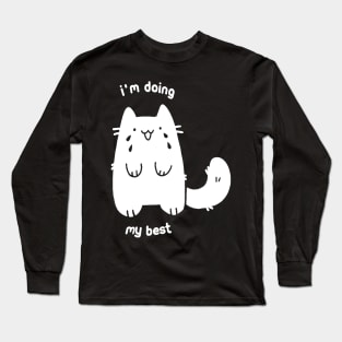 Cat I'm doing my best Long Sleeve T-Shirt